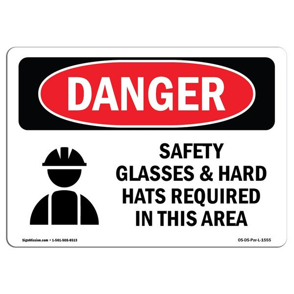 Signmission OSHA Danger, Glasses And Hard Hats Required, 14in X 10in Rigid Plastic, 14" W, 10" H, Landscape OS-DS-P-1014-L-1555 - main
